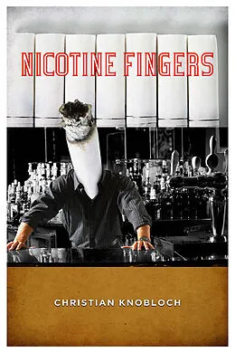 E-Book (epub) Nicotine Fingers von Christian Knobloch