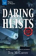 E-Book (pdf) Daring Heists von Tom McCarthy