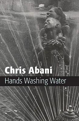 E-Book (epub) Hands Washing Water von Chris Abani