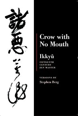 E-Book (epub) Ikkyu: Crow With No Mouth von Stephen Berg