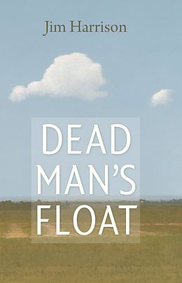 eBook (epub) Dead Man's Float de Jim Harrison