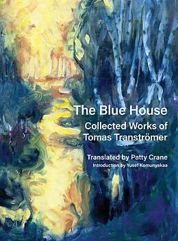 E-Book (epub) The Blue House von Tomas Tranströmer