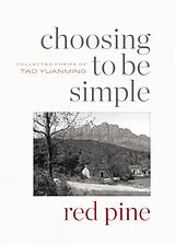 E-Book (epub) Choosing to Be Simple von Tao Yuanming
