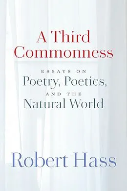 E-Book (epub) A Third Commonness von Robert Hass