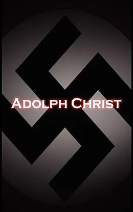 E-Book (epub) Adolph Christ von Larry Day