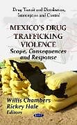 Livre Relié Mexico's Drug Trafficking Violence de 