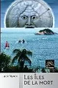 Kartonierter Einband Les Îles de la mort von Jack Vance