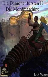 E-Book (epub) Die Dämonenfürsten II von Jack Vance