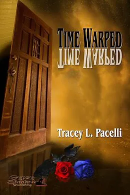E-Book (epub) Time Warped von Tracey L. Pacelli