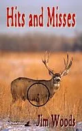 E-Book (epub) Hits and Misses von Jim Woods