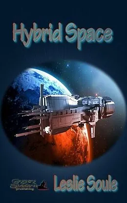 E-Book (epub) Hybrid Space von Leslie D. Soule