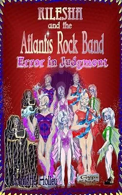 E-Book (epub) Kilesha and the Atlantis Rock Band 1 von Charlotte Holley