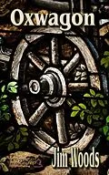 E-Book (epub) Oxwagon von Jim Woods