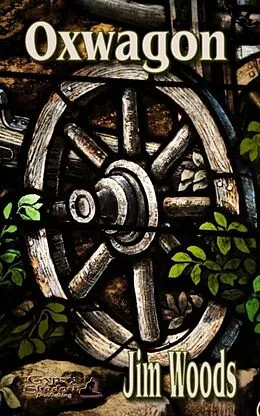 E-Book (epub) Oxwagon von Jim Woods