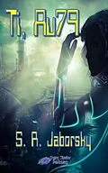 E-Book (epub) Ti, Au79 von S. R. Jaborsky