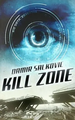 E-Book (epub) Kill Zone von Damir Salkovic