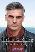 E-Book (epub) The Bella Lakeside Ghost von John Unger