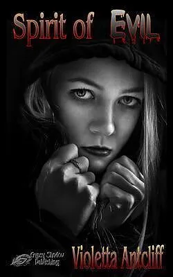 E-Book (epub) Spirit of Evil von Violetta Antcliff