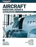 E-Book (pdf) Aircraft Inspection, Repair & Alterations von Federal Aviation Administration (Asa), Aviation Supplies & Acade