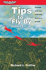 eBook (epub) Tips to Fly By de Richard L. Collins