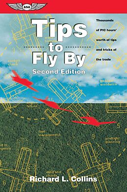 eBook (epub) Tips to Fly By de Richard L. Collins