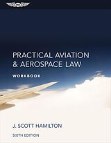 eBook (pdf) Practical Aviation & Aerospace Law Workbook de J. Scott Hamilton