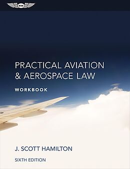 eBook (pdf) Practical Aviation & Aerospace Law Workbook de J. Scott Hamilton