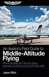 eBook (pdf) Aviator's Field Guide to Middle-Altitude Flying de Jason Blair