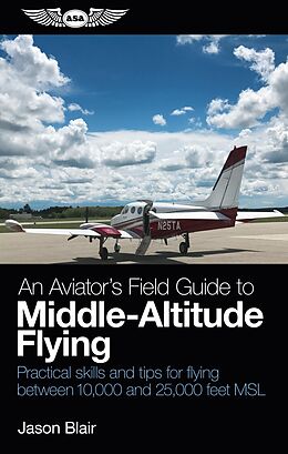 eBook (pdf) Aviator's Field Guide to Middle-Altitude Flying de Jason Blair