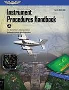 Couverture cartonnée Instrument Procedures Handbook (2024) de Federal Aviation Administration (Faa), U S Department of Transportation