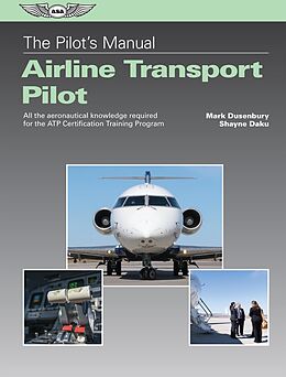 eBook (pdf) Pilot's Manual: Airline Transport Pilot de Mark Dusenbury