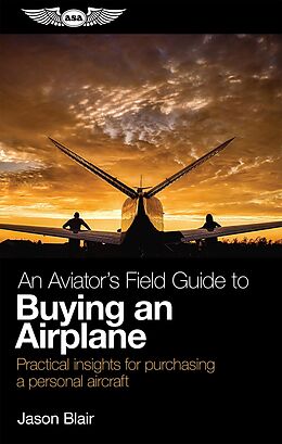 eBook (pdf) Aviator's Field Guide to Buying an Airplane de Jason Blair