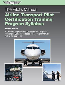 eBook (pdf) Pilot's Manual Airline Transport Pilot Certification Training Program Syllabus de ASA Editorial Team