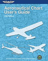 eBook (pdf) Aeronautical Chart User's Guide de Federal Aviation Administration (Asa), Aviation Supplies & Acade