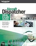 E-Book (epub) Aircraft Dispatcher Oral Exam Guide von David C. Ison