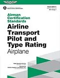 E-Book (pdf) Airman Certification Standards: Airline Transport Pilot and Type Rating - Airplane von Federal Aviation Administration (Asa), Aviation Supplies & Acade