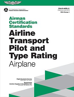 eBook (pdf) Airman Certification Standards: Airline Transport Pilot and Type Rating - Airplane de Federal Aviation Administration (Asa), Aviation Supplies & Acade