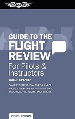 eBook (pdf) Guide to the Flight Review for Pilots & Instructors de Jackie Spanitz