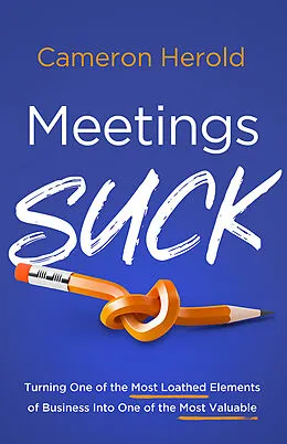 E-Book (epub) Meetings Suck von Cameron Herold
