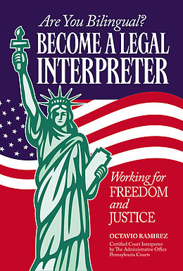 eBook (epub) Are You Bilingual? Become A Legal Interpreter de Octavio Ramirez