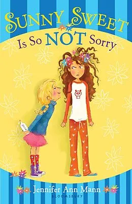 E-Book (epub) Sunny Sweet Is So Not Sorry von Jennifer Ann Mann