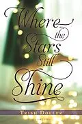 E-Book (epub) Where the Stars Still Shine von Trish Doller