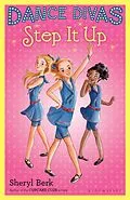 E-Book (epub) Dance Divas: Step It Up von Sheryl Berk