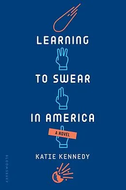 E-Book (epub) Learning to Swear in America von Katie Kennedy