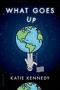 E-Book (epub) What Goes Up von Katie Kennedy