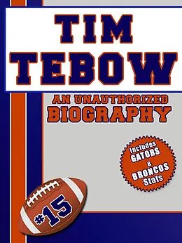 E-Book (epub) Tim Tebow von Belmont