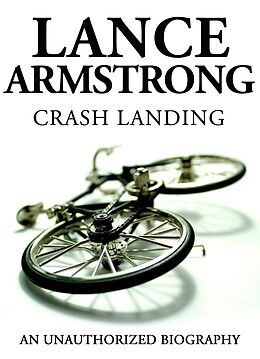 E-Book (epub) Lance Armstrong - Crash Landing von Belmont