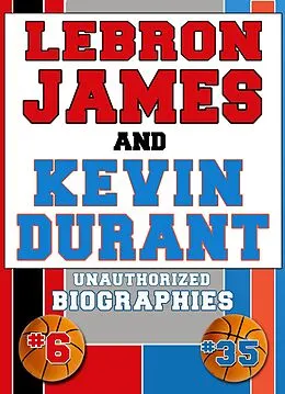 E-Book (epub) Lebron James and Kevin Durant von Belmont
