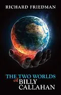 E-Book (epub) Two Worlds of Billy Callahan von Richard Friedman