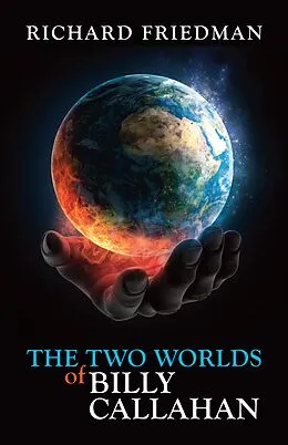 E-Book (epub) Two Worlds of Billy Callahan von Richard Friedman